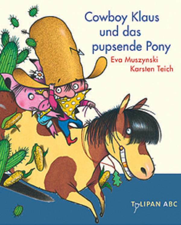 Kindertheater "Cowbay Klaus und das pupsende Pony"
